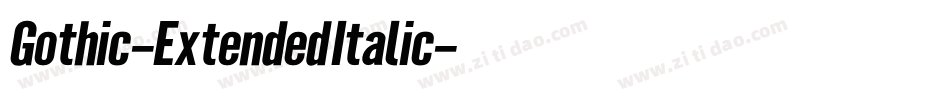 Gothic-Extended Italic字体转换